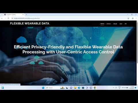 Efficient Privacy Friendly and Flexible Wearable Data Processing with User Centric Access Control