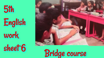 5th English work sheet 6 answers /Bridge course.