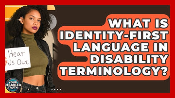 What Is Identity-first Language In Disability Terminology? - Your Disabled Truth