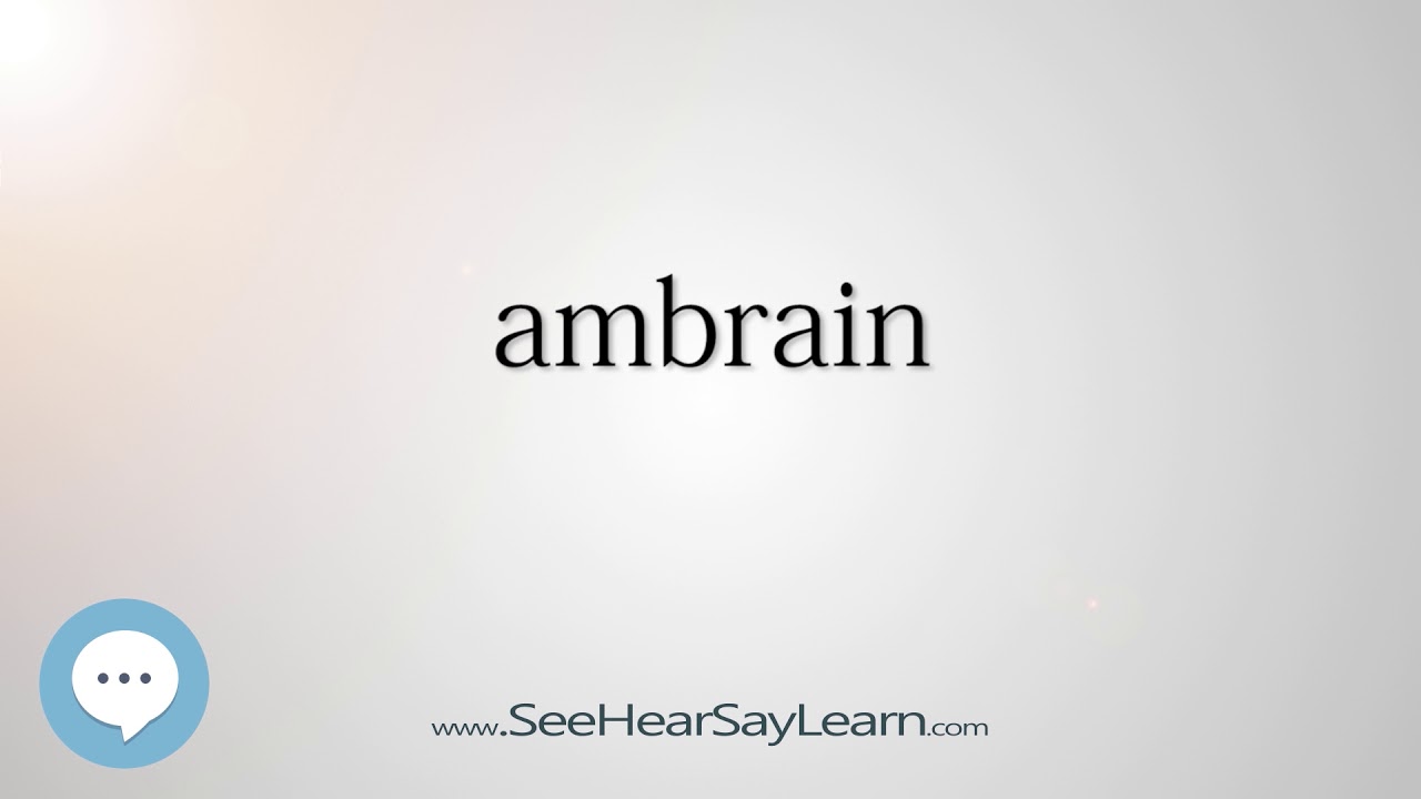 ambrain (Every English Word Pronounced) 📕🔊🗣️😎 - YouTube