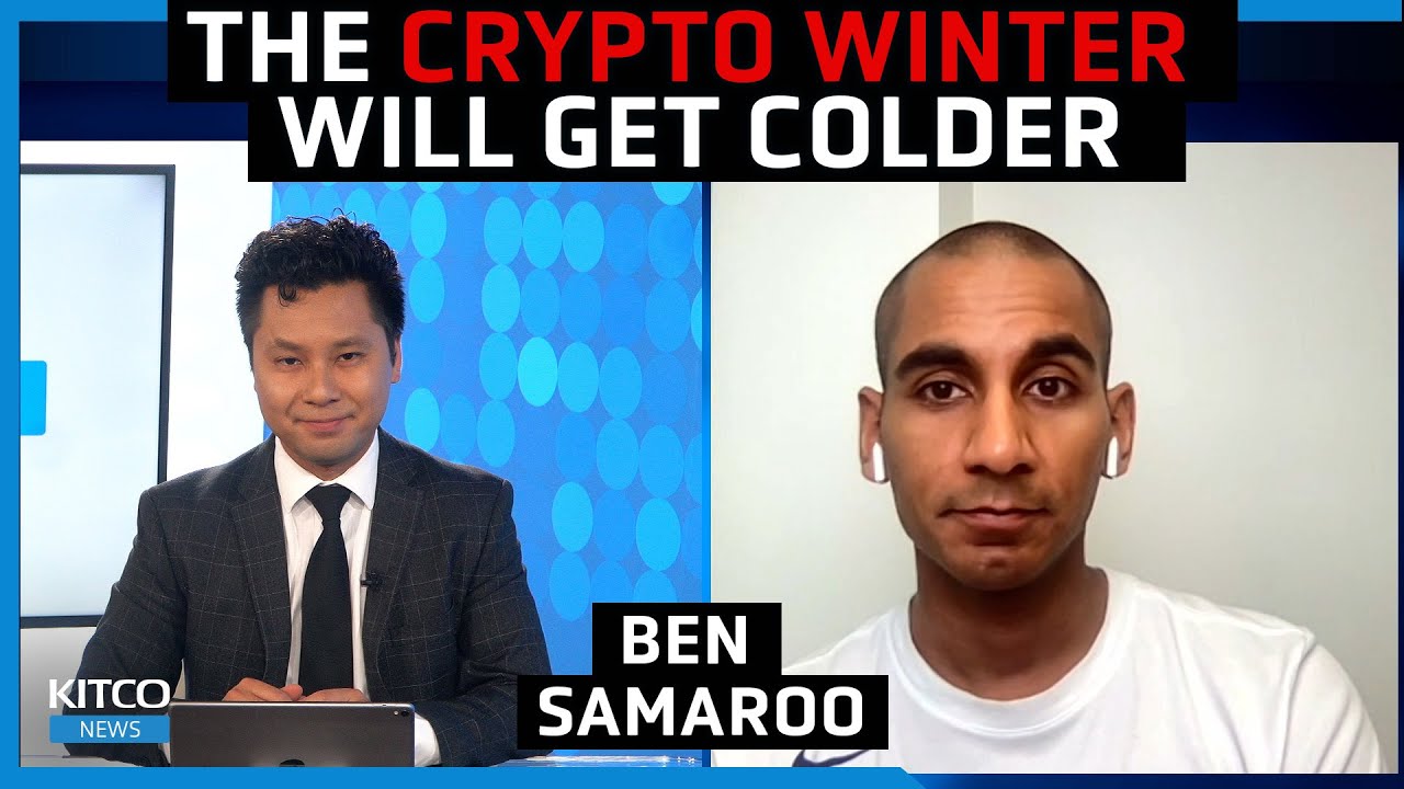 Crypto Winter will get colder; Does crypto need a central bank? - Ben ...