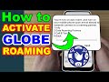 How to ACTIVATE GLOBE ROAMING prepaid sim