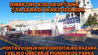 Šta Se Trenutno Dešava Kod Skupštine Postavljanje Štandova Za Novu Godinu,Uredenje Pionirskog Parka