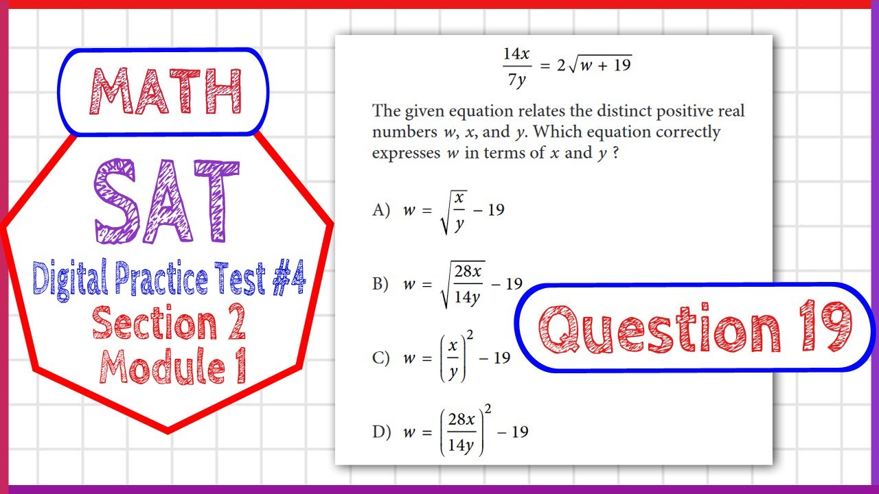 Question 19 in SAT Digital Practice Test #4, MATH Section 2 Module 1 ...