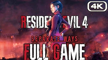 RESIDENT EVIL 4 SEPARATE WAYS DLC Gameplay Walkthrough FULL GAME (4K 60FPS) No Commentary