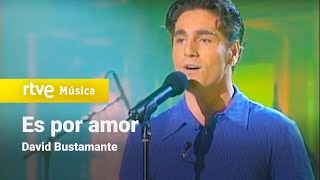 Watch David Bustamante Es Por Amor video