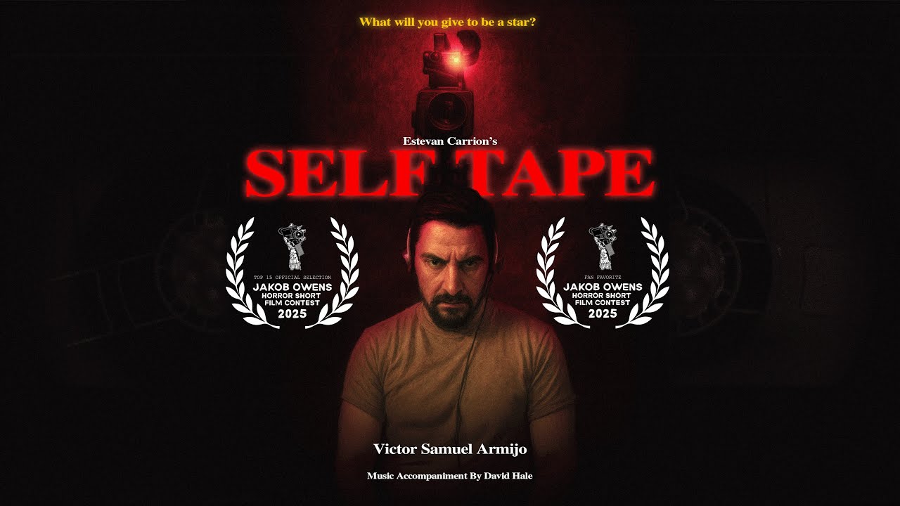 Self Tape - Jakob Owens Horror Short Film Contest 2025 - "FAN FAVORITE"