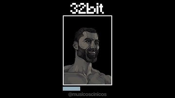 Giga chad every time with all bits [músicos Cínicos 鯉 ]