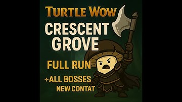 Turtle WoW: Crescent Grove Full Dungeon Run - All Bosses & New Content