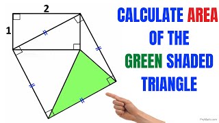 Think outside the Box | Find area of the Green shaded Triangle | Important Geometry skills explained