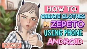 How to Create a Clothing in Zepeto using Phone | Zepeto Studio 2D Design