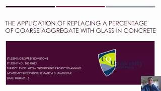 The Application of Replacing a Percentage of Coarse Aggregate with Glass in Concrete - ENEG14003