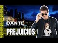 Prejuicios - La Divina Noche de Dante Gebel