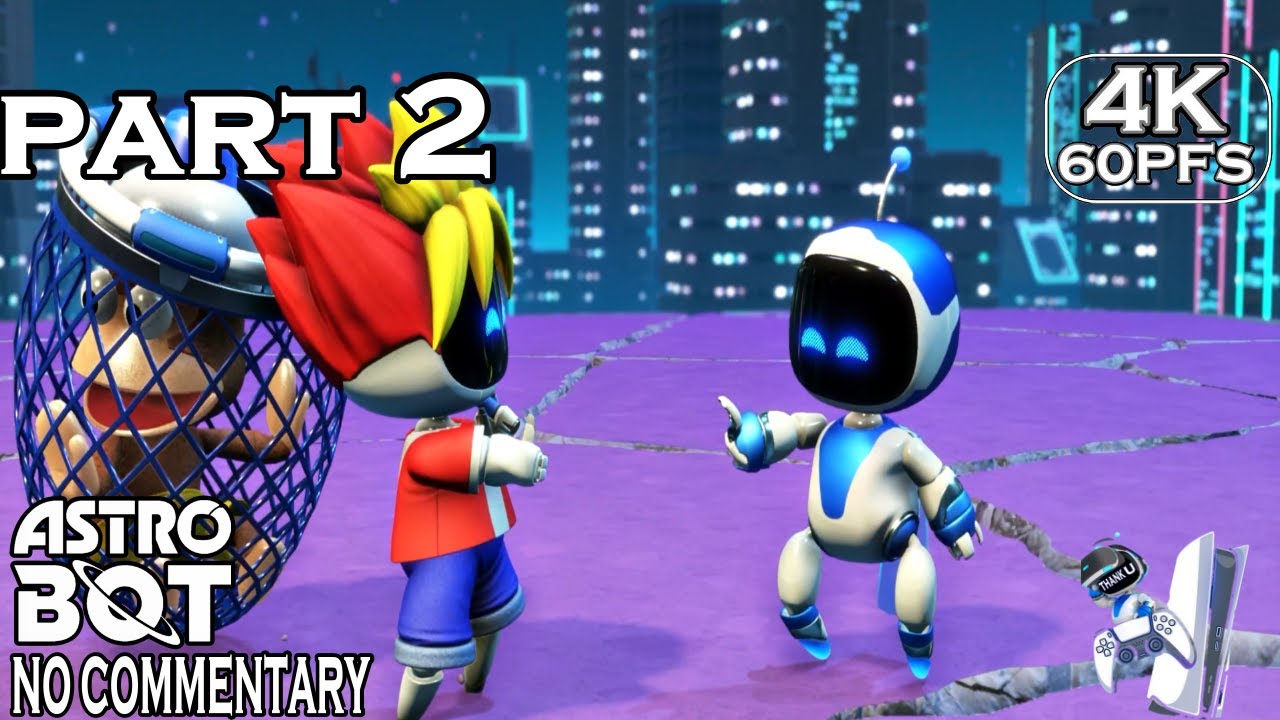 ASTRO BOT Gameplay Walkthrough part 2 - No Commentary - YouTube
