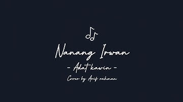 Adat kawin - Nanang Irwan cover by Arif rahman