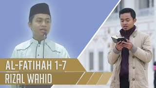 Surah Al Fatihah || RIZAL WAHID #shorts