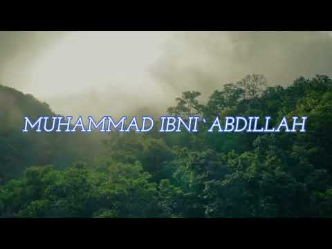 MUHAMMAD IBNI `ABDILLAH - Cover Song- Muhajir Lamkaruna || lirik
