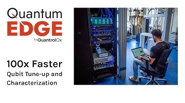 100x Faster qubit tune-up and characterization with Quantum EDGE!