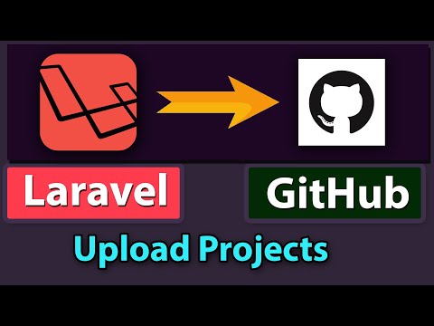 How TO Upload Laravel Complete Project To GitHub!!