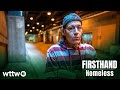 Dan full episode  firsthand homeless