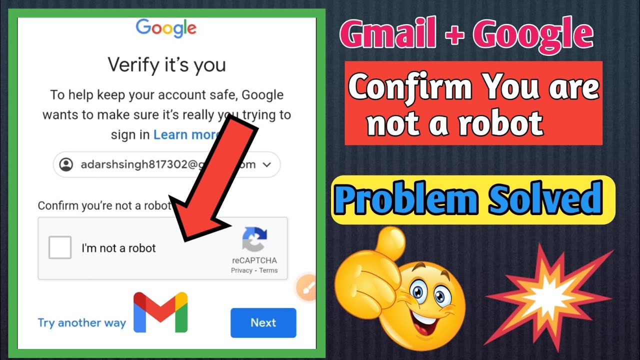 Confirm You are not a robot | Gmail confirm you are not a robot problem ...