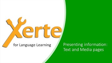 Xerte - Presenting information: Text and Media Pages