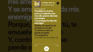 La mujer que yo quiero . Johan Manuel Serrat. .. Letra