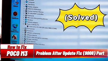 Xiaomi Poco M3 After Auto Update Dead Fix 9008 Qualcomm Port | Also Problem Poco M3 Pro 5G