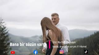 Bana Bir Sözün Vardi