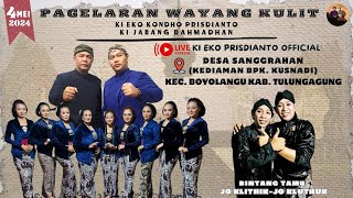 🔴 WAYANG KULIT KI EKO KONDHO PRISDIANTO | DUO JO | BPK KUSNADI - SANGGRAHAN BOYOLANGU TULUNGAGUNG