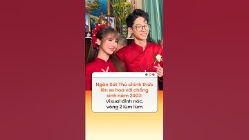 Ngân Sát Thủ chính thức lên xe hoa với chồng sinh năm 2003: Visual đỉnh nóc, vòng 2 lùm lùm