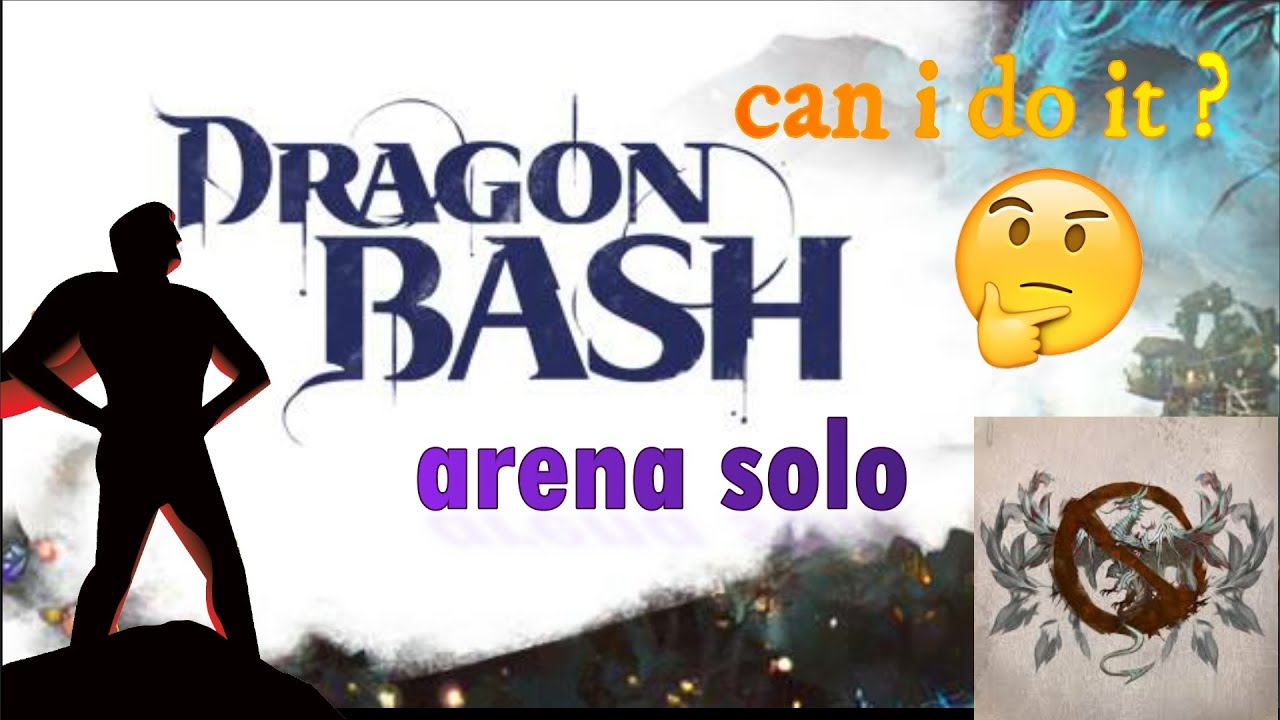Dragon Bash Arena Slayer Solo is it possible ?!