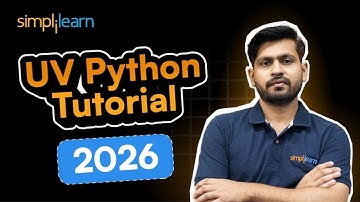 UV Python Tutorial 2026 | UV Python Crash Course 2026 | UV Python Project Tutorial | Simplilearn