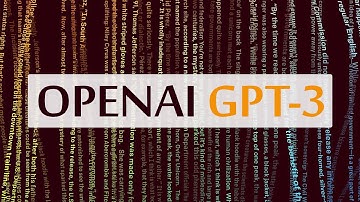 OpenAI GPT-3 - Good At Almost Everything! 🤖