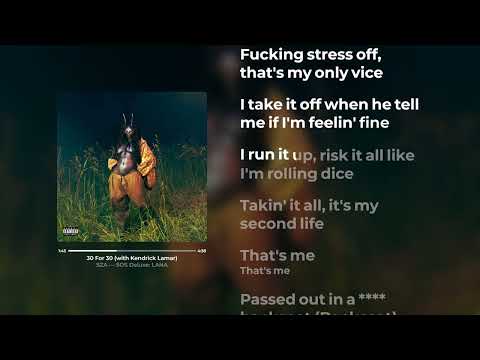 Sza 30 For 30 With Kendrick Lamar Lyrics Sza 30 For 30 With Kendrick Lamar Lyrics