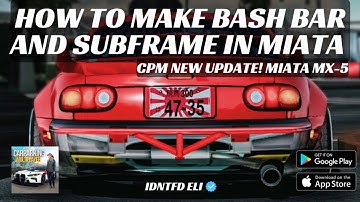 HOW TO MAKE BASH BAR AND SUBFRAME IN MIATA MX-5 1990 | CAR PARKING MULTIPLAYER | ELI CPM