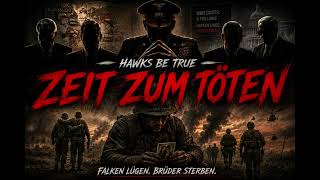 ZEIT ZUM TÖTEN HAWKS BE TRUE