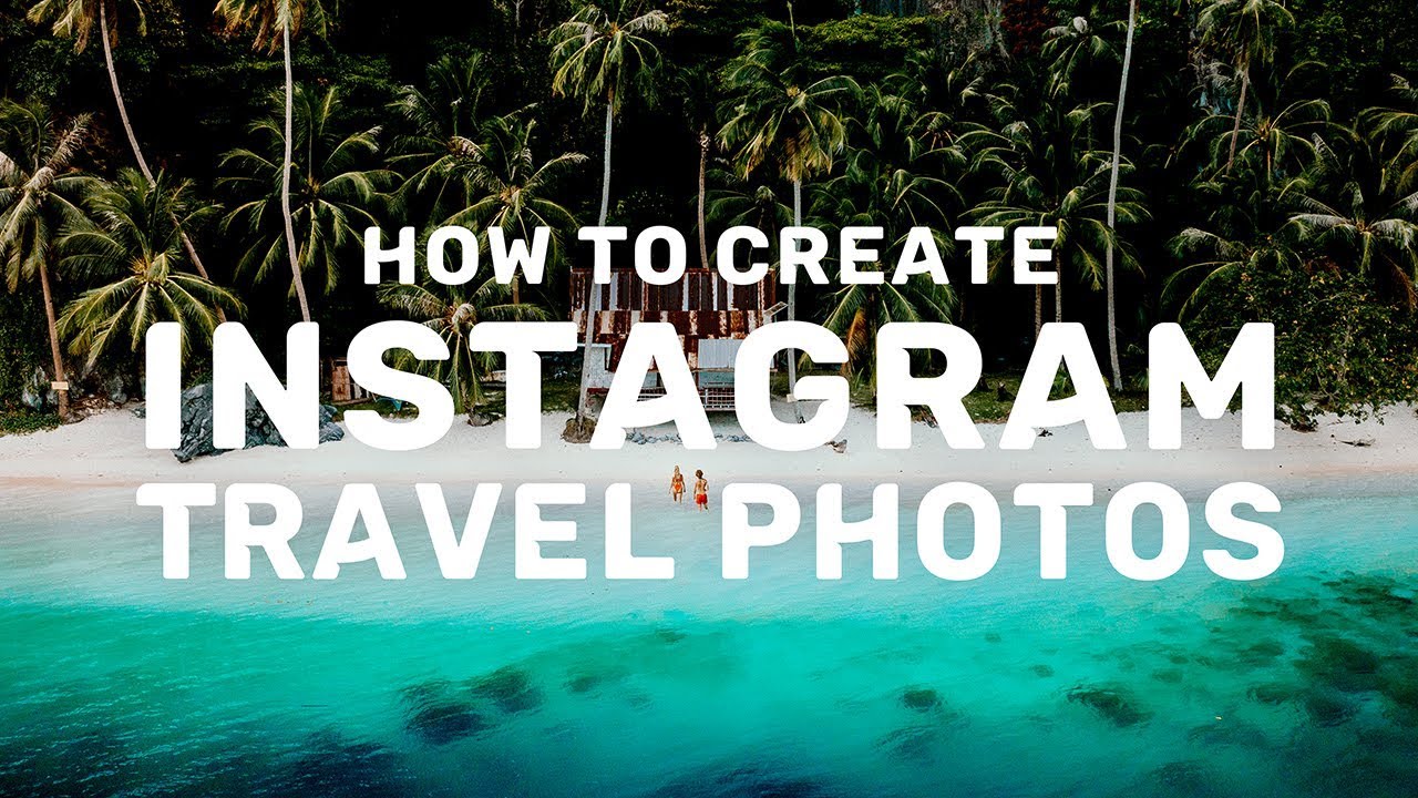 Instagram Travel Photos: 10 Easy Tips You MUST Know!