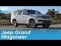 Jeep Grand Wagoneer - Opulencia americana en su máxima expresión | Primer Vistazo