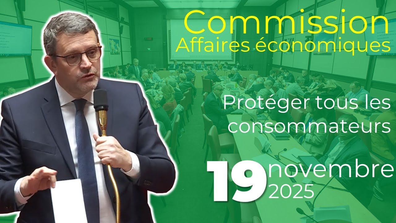 19 11 2025 - CAE - Protéger tous les consommateurs