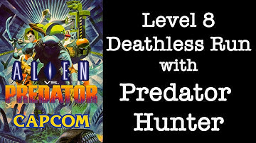Alien vs. Predator Lv.8 Deathless 1cc w/ Predator Hunter Capcom CPS-2 ARCADE NO MISS エイリアンVSプレデター