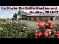 La Porte Du Golfe Restaurant MUZILLAC, FRANCE