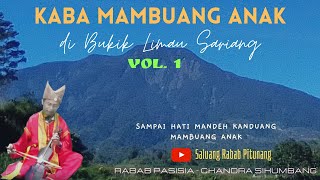 RABAB MINANG CARITO MAMBUANG ANAK DI BUKIK LIMAU SARIANG VOL.1