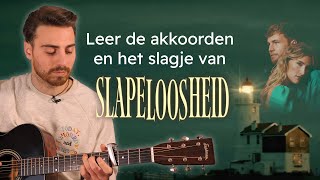 Gitaar Tutorial: Slapeloosheid van Suzan en Freek - Leer de akkoorden en slagje