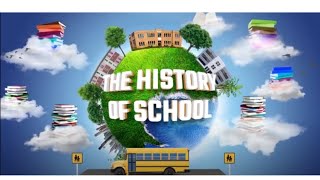History Of School First School In The World