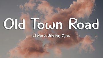 Thumbnail of Lil Nas X - Old Town Road (Lyrics) ft. Billy Ray Cyrus