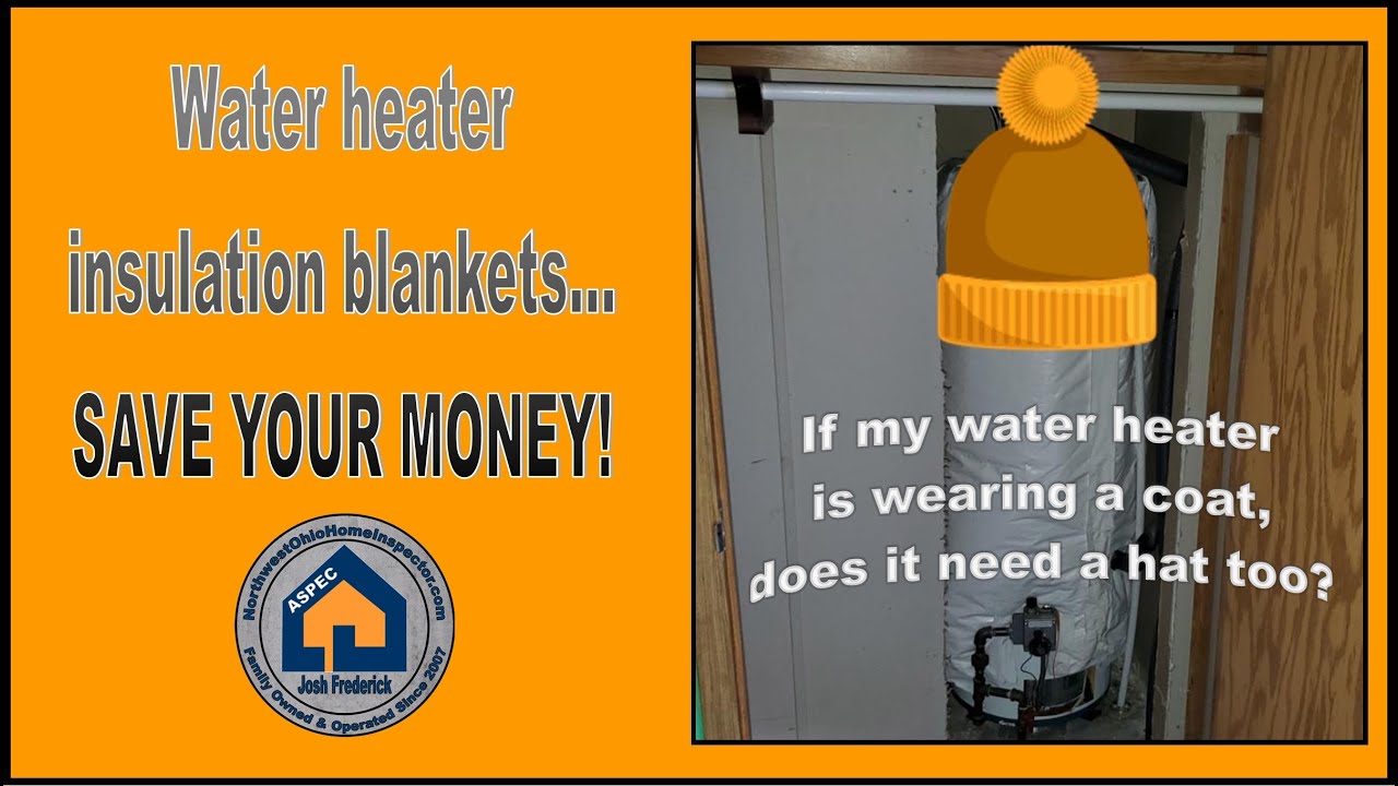Water Heater Insulation Blankets My 2 Cents YouTube