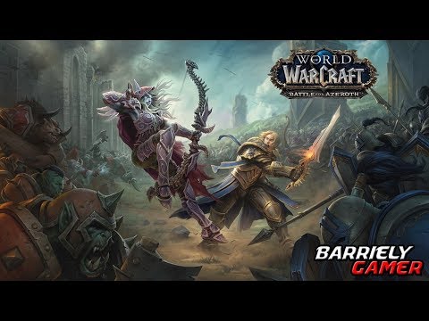 Live Stream: World of Warcraft Battle for Azeroth