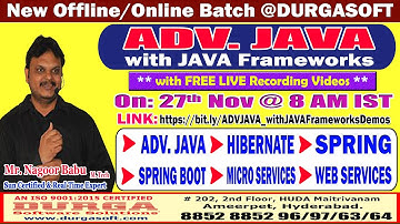 ADV. JAVA with JAVA Frameworks Offline/Online Training @ DURGASOFT