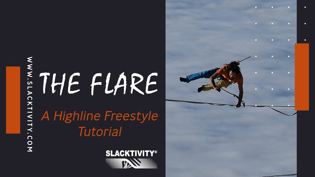Highline-Tutorial - The Flare